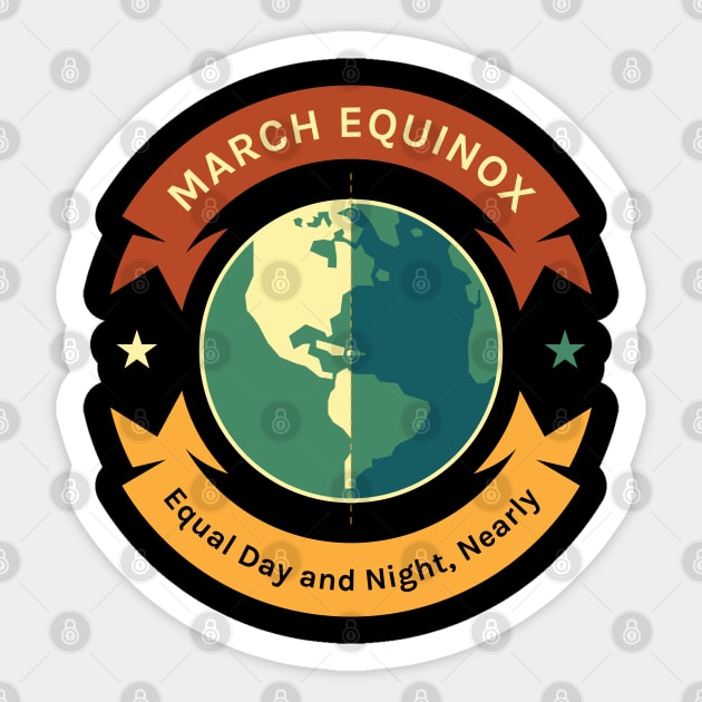 March Equinox Earth Equal Day and Night Nearly Women Men Boys Girls Kids Teens Sticker by teeleoshirts